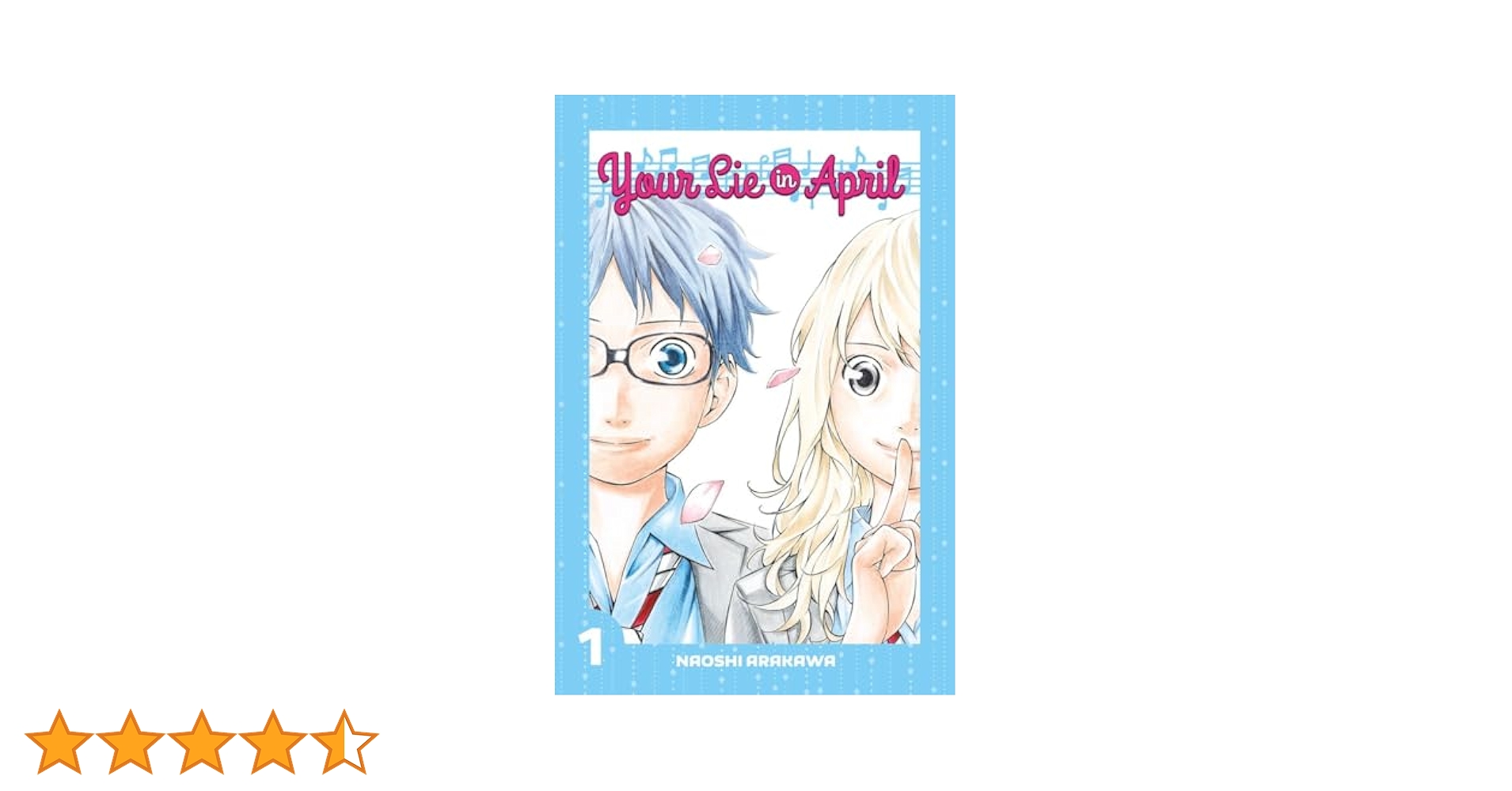Your Lie in April 1 : Arakawa, Naoshi: Amazon.ca: Books